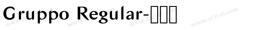 Gruppo Regular字体转换